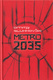  Metro 2035 