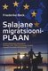  Salajane migratsiooniplaan 