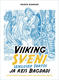  Viiking Sveni seiklused Tartos ja reis Bagdadi 