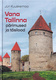  Vana Tallinna pärimused ja tõsilood 