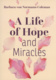  A life of hope and miracles 