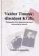  Valdur Timusk: dissident KGB-s 
