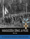  Vabadussõda sõnas ja pildis. The Estonian War of Independence in Words and Pictures 