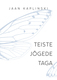  Teiste jõgede taga 