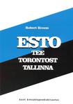 ESTO tee Torontost Tallinna
