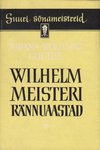 Wilhelm Meisteri rännuaastad (2. osa)
