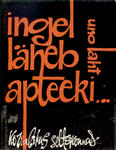 Ingel läheb apteeki... korralikus seltskonnas