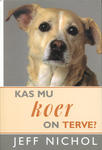 Kas mu koer on terve?