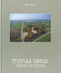 Eestimaa kirikud. Churches of Estonia