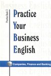 Practice Your Business English (3. osa)