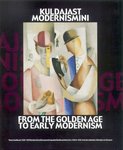 Kuldajast modernismini