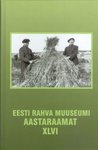 Eesti Rahva Muuseumi aastaraamat (46. osa)