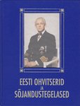 Eesti ohvitserid ja sõjandustegelased (1. osa)