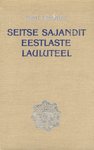 Seitse sajandit eestlaste lauluteel