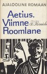 Aetius, Viimne Roomlane