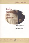 Kakskümmend üks pulma ja üksteist surma