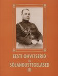 Eesti ohvitserid ja sõjandustegelased (3. osa)