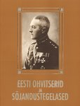 Eesti ohvitserid ja sõjandustegelased (2. osa)