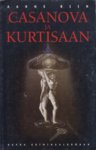 Vastlavestern. Casanova ja kurtisaan