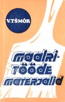Maalritööde materjalid