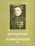 Eesti ohvitserid ja sõjandustegelased (4. osa)