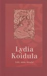 Löö, süda, õitsele!