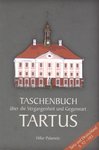 Taschenbuch über die Vergangenheit und Gegenwart Tartus