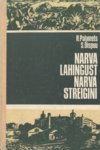 Narva lahingust Narva streigini