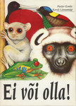 Ei või olla!