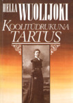 Koolitüdrukuna Tartus 1901-1904