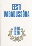 Eesti Vabadussõda 1918-1920 (1. osa)