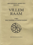 Ars Estoniae medii aevi grates Villem Raam viro doctissimo et expertissimo