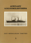 Aurulaev ajaloomälestisena
