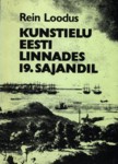 Kunstielu Eesti linnades 19. sajandil