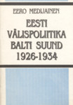 Eesti välispoliitika Balti suund 1926-1934