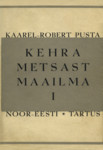 Kehra metsast maailma