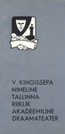 V. Kingissepa nimeline Tallinna Riiklik Akadeemiline Draamateater