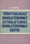 Tööstuslikult revolutsioonilt sotsialistlikule revolutsioonile Eestis