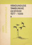 Rändlindude saabumine Eestisse 1977-1986 (2. osa)