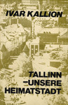 Tallinn - unsere Heimatstadt
