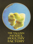 The Tallinn Model Poultry Factory