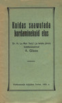 Kuidas saawutada kordaminekuid elus