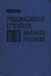 Põllumajandusettevõtete raamatupidamine