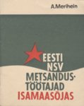 Eesti NSV metsandustöötajad Isamaasõjas