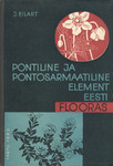 Pontiline ja pontosarmaatiline element Eesti flooras