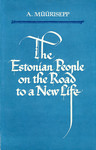 The Estonian people on the road to a new life