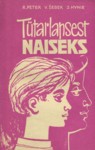 Tütarlapsest naiseks