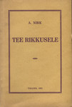 Tee rikkusele