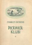 Pickwick-klubi järelejäänud paberid (2. osa)