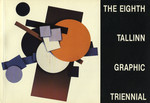 Tallinna VIII graafikatriennaal. The eighth Tallinn Graphic Triennial